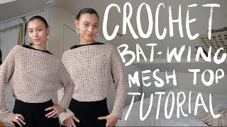 Crochet Batwing Mesh Top  Tutorial [upl. by Aikkin162]