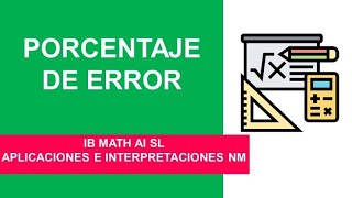 Porcentaje de error  IB Math AI SL AI NM [upl. by Findley502]