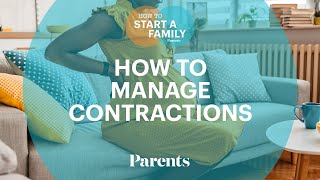 Managing Your Contractions  How to Start a Family  Parents [upl. by Notgnirrab]