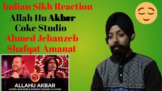 Indian Reaction  Coke Studio  Allah Hu Akbar  By Singh Studio Gurpreet Singh [upl. by Anitap]