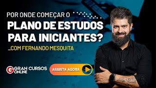 Saiba como montar um Plano de Estudos para Iniciantes  Com Fernando Mesquita [upl. by Niklaus]