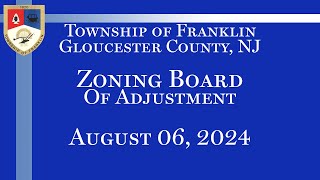 2024 Aug 6 Zoning Board of Adjustment [upl. by Darnok909]