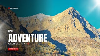 DISCOVER Gilgit Baltistans HIDDEN Village Adventure [upl. by Eada613]