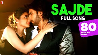 Sajde  Full Song  Kill Dil  Ranveer Parineeti Arijit Singh Nihira  ShankarEhsaanLoy Gulzar [upl. by Oijimer]