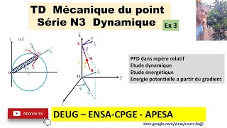 TD 3 PFD dans repère relatif  étude dynamique et énergétique [upl. by Koenig]