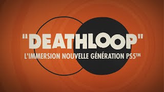 DEATHLOOP  Bandeannonce officielle Immersion nouvelle génération PS5™ [upl. by Ripleigh215]