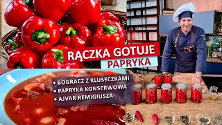 Rączka gotuje bogracz z kluseczkami papryka konserwowa ajvar Remigiusza [upl. by Krid65]