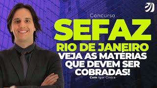 CONCURSO SEFAZ RJ VEJA AS MATÉRIAS QUE DEVEM SER COBRADAS Igor Cintra [upl. by Ivetts]