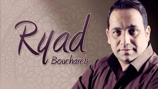 Ryad Bouchareb  Leftayma Beni Werchan [upl. by Artapoelc209]