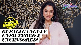 Rupali Ganguly On Anupamaas Perfection amp WorkLife Balance  WATCH FULL INTERVIEW  MEGA EXCLUSIVE [upl. by Stulin]