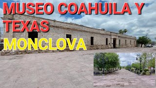 MUSEO COAHUILA Y TEXASMONCLOVA [upl. by Artekal]