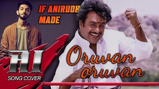 If Anirudh Made Oruvan Oruvan  Muthu  AI Generated Cover Song [upl. by Broder]