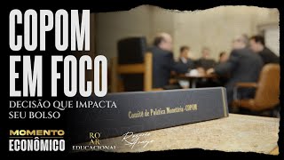 COPOM EM FOCO DECISÃO QUE IMPACTA SEU BOLSO  Momento Econômico – 160924 – Rogério Araujo [upl. by Prudhoe]