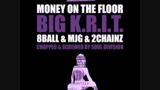 Big KRIT  Money On The Floor Chopped amp Screwed by Soul Division [upl. by Langille]