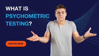 What is psychometric testing [upl. by Dnaloy246]