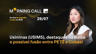 USIMINAS USIM5 destaques da BOLSA e possível fusão entre PETZ e COBASI [upl. by Primaveria1]