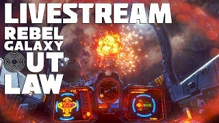 Rebel Galaxy Outlaw  Gameplay Ships Missions Trading  Upcoming Space Game  Livestream [upl. by Eileme]