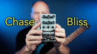 Chase Bliss Onward Demo Ambient Guitar Heaven [upl. by Corron]