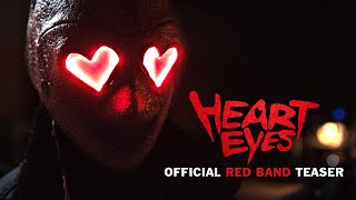 HEART EYES  OFFICIAL RED BAND TEASER [upl. by Phail]