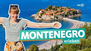 Montenegro – Traumurlaub auf dem Balkan  ARD Reisen [upl. by Ehrlich]