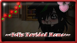 •Feliz Navidad Meme• [upl. by Nereids332]