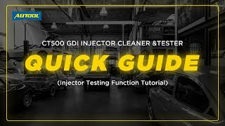 Quick Guide for AUTOOL CT500 Injector Testing Demonstration [upl. by Gahan]