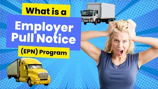 Employer Pull Notice  EPN Program in trucking ⚠️ Record Drivers Info [upl. by Mackler]