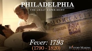 Fever 17931820  Philadelphia The Great Experiment [upl. by Malina801]