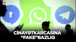 Cinayətkarcasına “fake”bazlıq [upl. by Strage586]