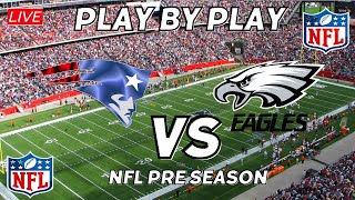 NFL PRE SEASON PATRIOTS VS EAGLES [upl. by Sergeant]