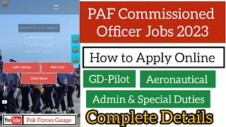 How to Apply Online for PAF Commissioned Officer Jobs 2023  Pak Forces Gauge [upl. by Mussman]