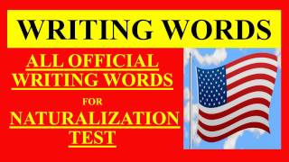 US CITIZENSHIP TEST 2017 ALL OFFICIAL WRITING TEST VOCABULARY AND PRACTICE SENTENCES [upl. by Haimirej]