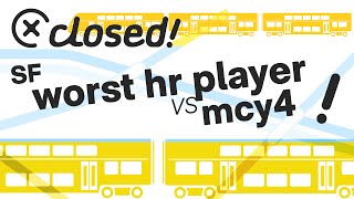 worst hr player vs mcy4  SF Closed [upl. by Gaskill]