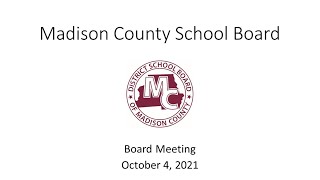 Madison County School Board Meeting October 4 2021 [upl. by Giddings]