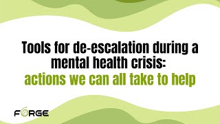 Tools for deescalation during a mental health crisis Actions we can all take to help [upl. by Teddie276]