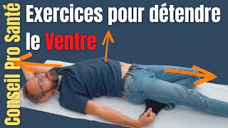 Comment DÉTENDRE le VENTRE  3 exercices qui aident bien [upl. by Elletsirk]