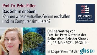 Petra Ritter • Das Gehirn erleben • Können wir ein virtuelles Gehirn am Computer simulieren [upl. by Jordanna165]