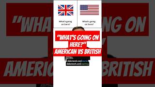 British vs American Whats going on here [upl. by Jo-Anne488]