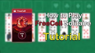 How to Play FreeCell Solitaire Tutorial [upl. by Kathie]