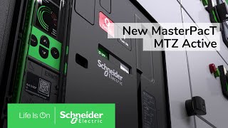 New MasterPacT MTZ Active  Ready to Act  Schneider Electric [upl. by Eirahcaz]