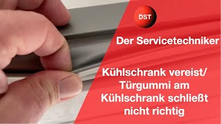 Kühlschrank vereistTürgummi am Kühlschrank schließt nicht richtig Der Servicetechniker [upl. by Ettevram]