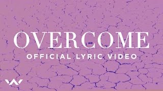 Overcome  Official Lyric Video  Elevation Worship [upl. by Ainival]