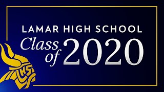 2020 Lamar High School Graduation [upl. by Margette876]