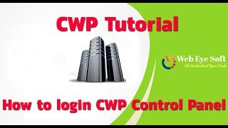 How to login CWP control panel  CWP Tutorial [upl. by Caro]