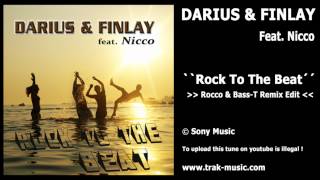 Darius amp Finlay Feat Nicco  Rock To The Beat Rocco amp Bass T Remix Edit [upl. by Teeniv767]