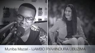 Muniba Mazari  IJAMBO RYAHINDURA UBUZIMA EP119 [upl. by Lodnar]