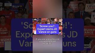 Screw you Expert slams JD Vance on guns [upl. by Fleece457]