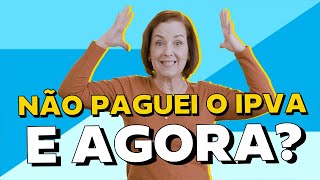 Como resolver IPVA atrasado Descubra soluções e consequências  ChamaoGringo [upl. by Esemaj]