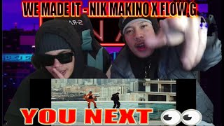 WE MADE IT NIK MAKINO X FLOW G YOU NEXT 👀NikMakino FLOWG [upl. by Ayila]