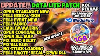 Data ML Lite Full Event 1GB Patch KofRevamp  ML Lite  Cara Mengatasi Lag amp Patah Patah [upl. by Nysila68]